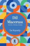 Dil Macerası: Türk Dili ve DİA İmlası Özelinde