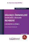 Dilekçe Örnekleri Hazırlama ve İnceleme Rehberi - Avukatın El Kitabı