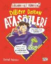 Dillere Destan Atasözleri - Eğlenceli Türkçe