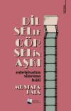 Dilselle Görselin Aşkı - Edebiyatın Sinema Hali
