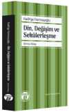 Din, Değişim ve Sekülerleşme - Birinci Kitap