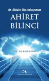 Din Eğitimi ve Öğretimi Açısından Ahiret Bilinci