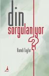 Din Sorgulanıyor