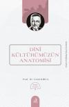 Dini Kulturumuzun Anatomisi