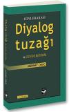 Dinlerarası Diyalog Tuzağı ve Dinde Reform
