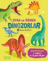 Dinozorlar - Oyna ve Öğren (Ciltli)