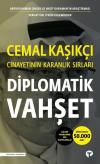 Diplomatik Vahşet-Cemal Kaşıkçı Cinayetinin Karanlık Sırları