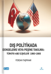 Dış Politikada Dengeleme veya Peşine Takılma Türkiye-ABD İlişkileri (1960-1980)