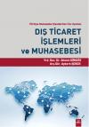 Dış Ticaret İşlemleri ve Muhasebesi