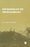 Disiplinlerarası Afer Risk Yönetimi Çalışmaları II