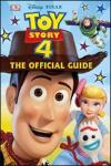 Disney Pixar Toy Story 4 The Official Guide (Ciltli)