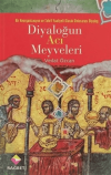 Diyaloğun Acı Meyveleri