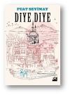 Diye Diye