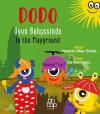 Dodo Oyun Bahçesinde - In The Playground