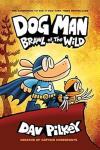 Dog Man 6: Brawl of the Wild PB