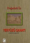 Doğadaki İz: Yeryüzü Sanatı