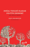 Doğal Teoloji Olarak Politik Ekonomi & Smith, Malthus ve Takipçileri