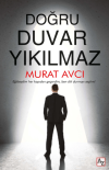Doğru Duvar Yıkılmaz