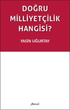 Doğru Milliyetçilik Hangisi?