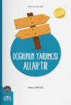 Doğrunun Yardımcısı Allah'tır