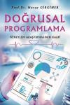 Doğrusal Programlama-Yöneylem Araştırmasının Kalbi