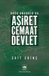Doğu Anadolu'da Aşiret - Cemaat - Devlet