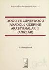 Doğu ve Güneydoğu Anadolu Üzerine Araştırmalar 2. (Ağızlar)