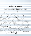 Dönem Sonu Muhasebe İşlemleri