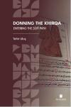 Donning the Khirqa: Entering the ufi Path
