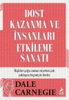 Dost Kazanma ve İnsanları Etkileme Sanatı