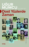 Dost Yüzlerde Zaman