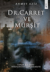 Dr. Carret ve Mürşit