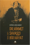 Dr. Hikmet Savaşçı Bir Hayat 1902-1971