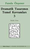 Dramatik Tasarımın Temel Kavramları 3 - Mutlak Dram