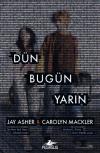 Dün Bugün Yarın