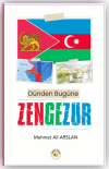 Dünden Bugüne Zengezur