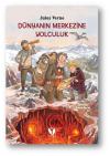 Dünyanın Merkezine Yolculuk - Küçük Boy