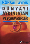 Dünyayı Aydınlatan Peygamberler