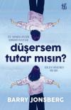 Düşersem Tutar mısın?