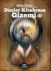 Düşler Kitabının Gizemi - Kitap Kaçkınları 3