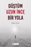 Düştüm Uzun İnce Bir Yola