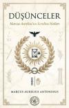 Düşünceler - Marcus Aurelius'un Kendine Notları