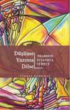 Düşünsel Yazınsal Dilsel-Trabzon İstanbul Süreci