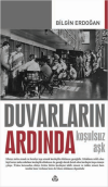 Duvarların Ardında - Koşulsuz Aşk