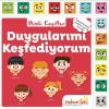 Duygularımı Keşfediyorum - Minik Keşifler (İngilizce - İspanyolca Sözcüklerle Çok Dilli Farkındalık) (Ciltli)