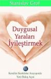 Duygusal Yaraları İyileştirmek