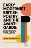 Early Modernist British Poetry and the Avant-Garde: From Theory to Practice