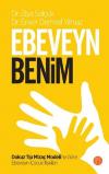 Ebeveyn Benim-Dokuz Tip Mizaç Modeline Göre Ebeveyn Çocuk İlişkileri