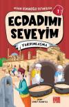 Ecdadımı Seveyim 1 - Yardımlaşma
