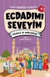 Ecdadımı Seveyim 4 - Eğlence ve Merasimler